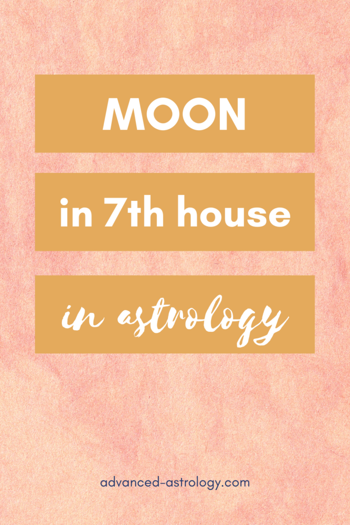 Meaning Of A Natal Moon In The Seventh House Astrology