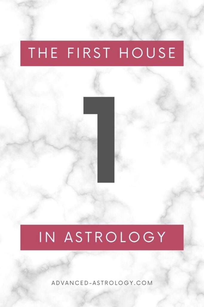 first house in astrology meaning