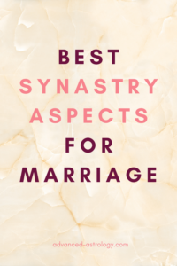 Best synastry aspects for marriage