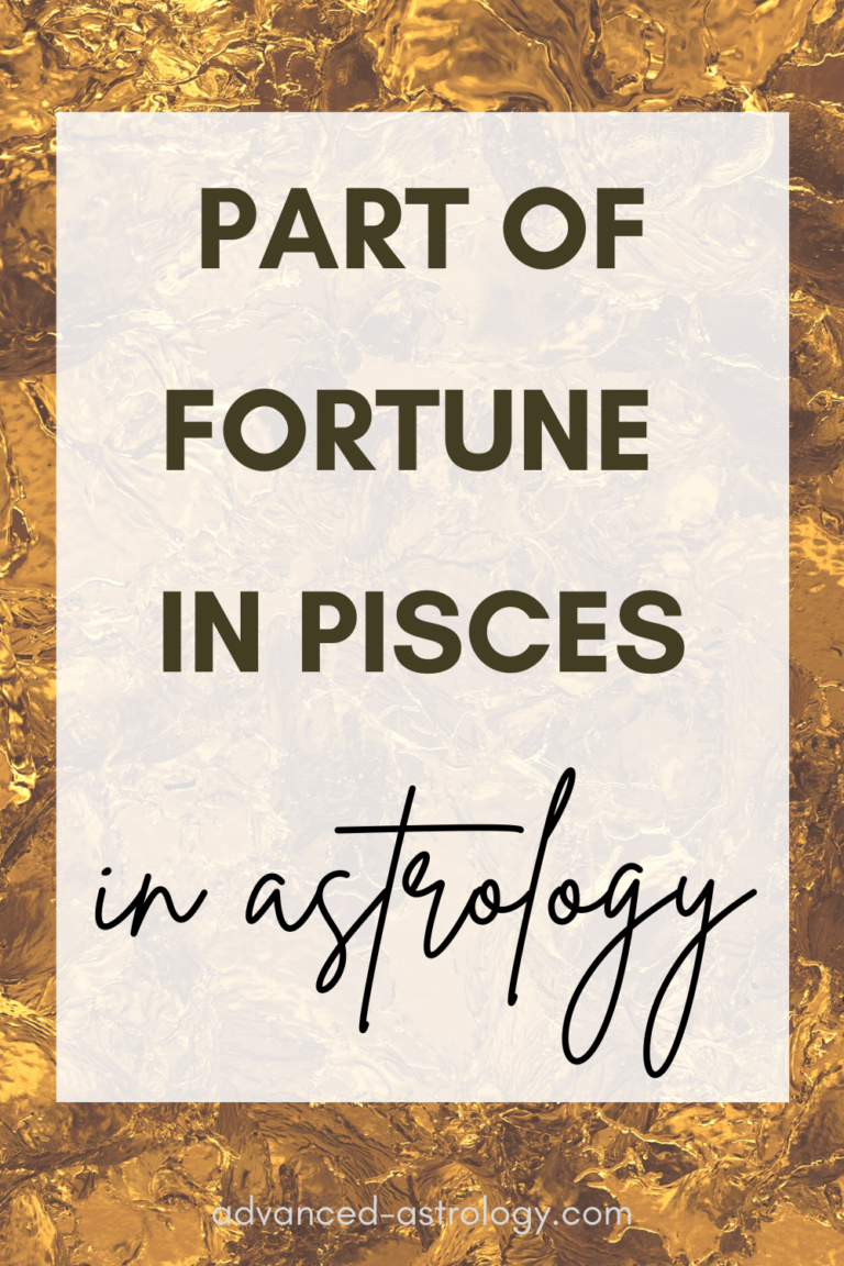 Part of Fortune in Pisces Natal Meaning: Prosperity and Luck