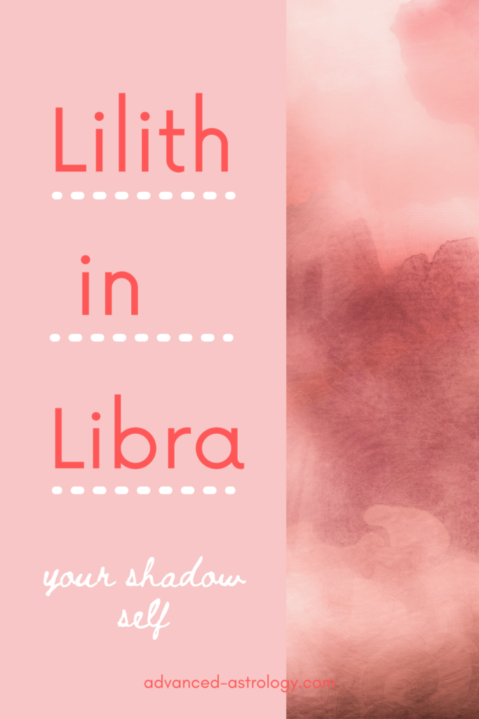 Black Moon Lilith in Libra in the Natal Chart Astrology