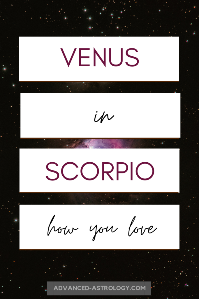 Venus In Scorpio The Ultimate Guide