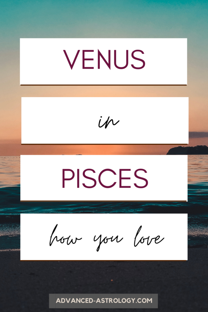 Venus in Pisces Natal - Astrology