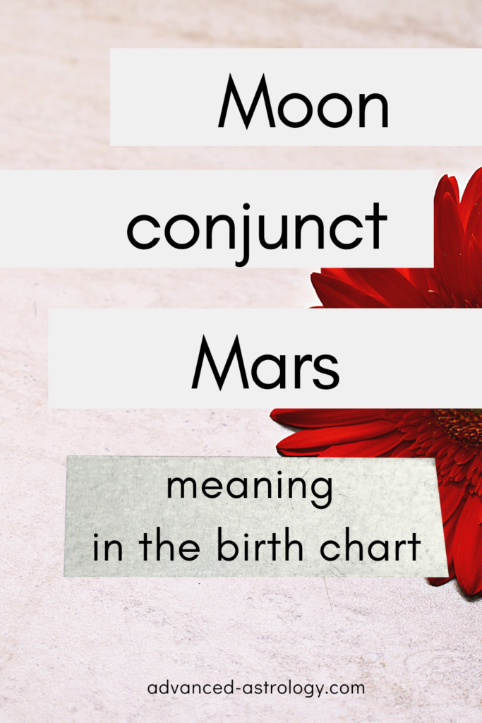 moon conjunct mars natal 