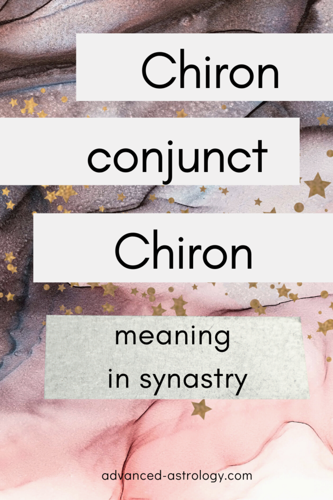 Chiron conjunct Chiron synastry