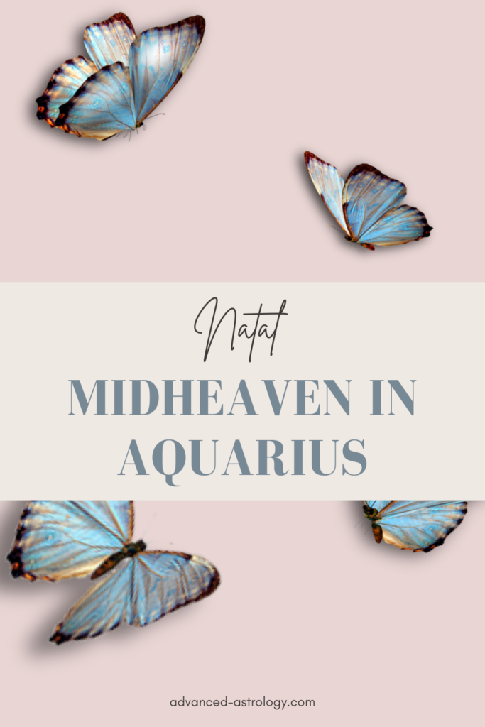 Midheaven in Aquarius