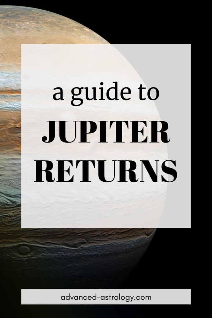 A Guide to Your Next Jupiter Return an Extraordinary Time for Growth