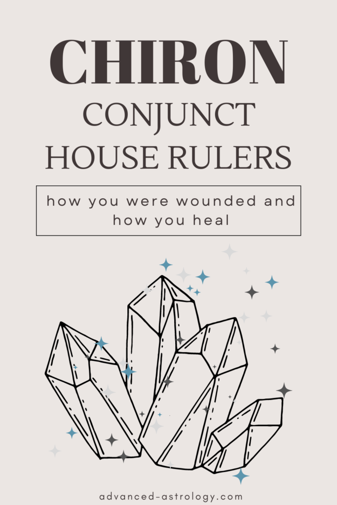 Chiron conjunct house rulers