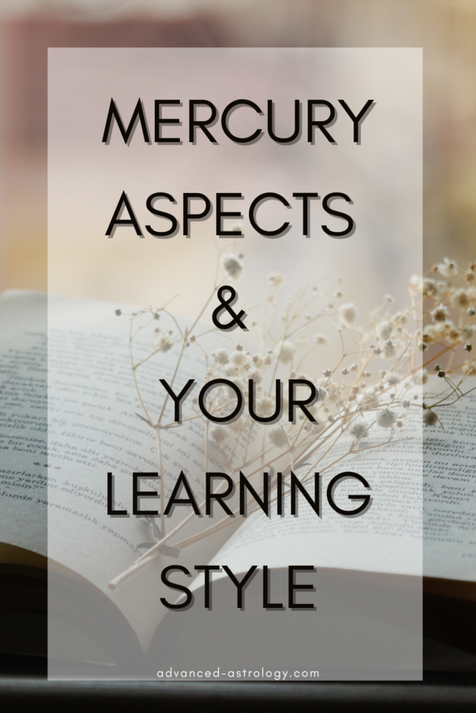 Mercury aspects and learning style in astrology