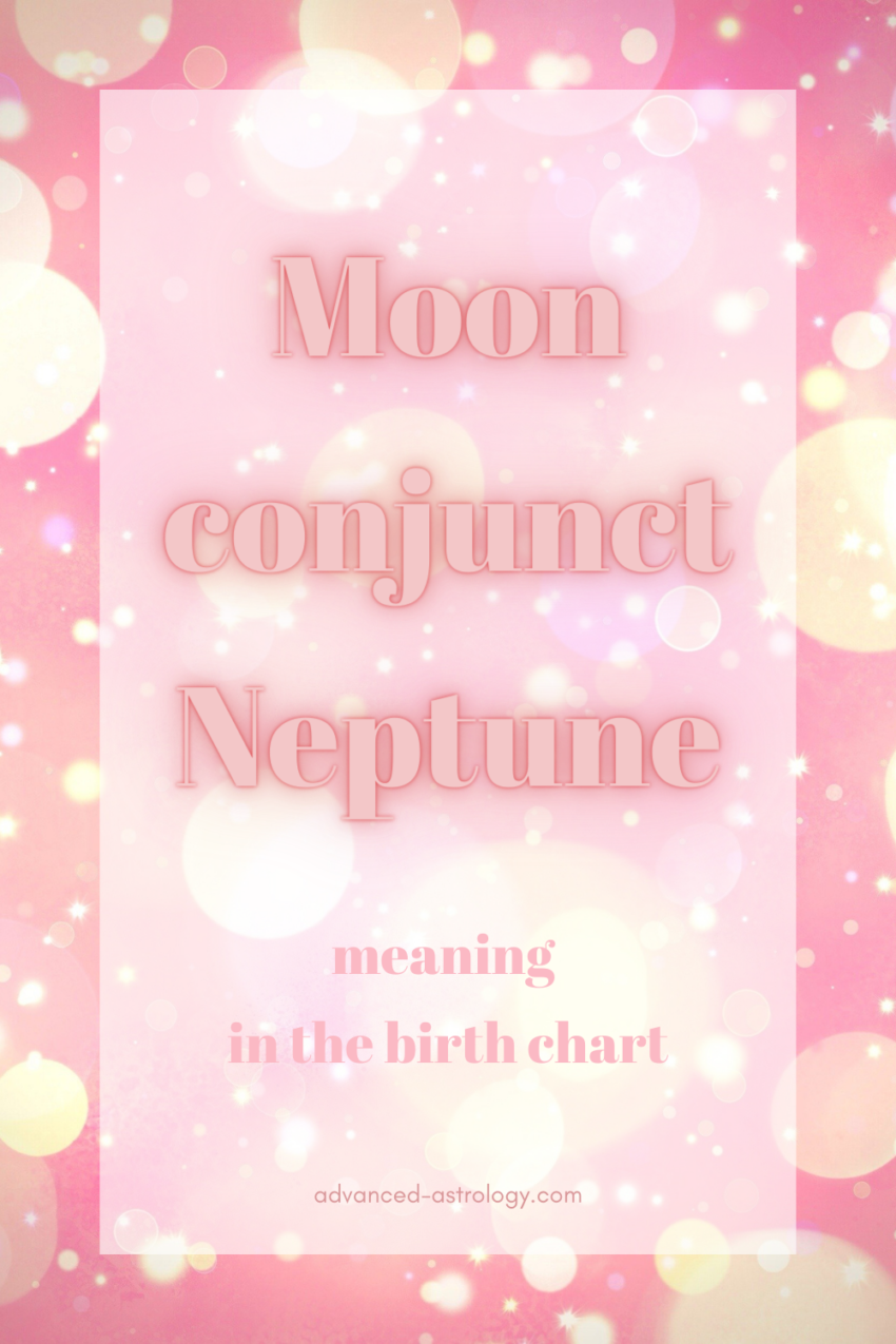 Moon Conjunct Neptune In The Natal Chart Meaning Astrology 4034