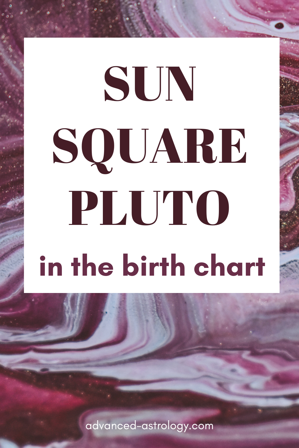 Sun Square Pluto Natal Meaning In Astrology Astrology