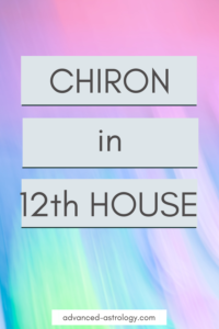 Chiron in 12th house