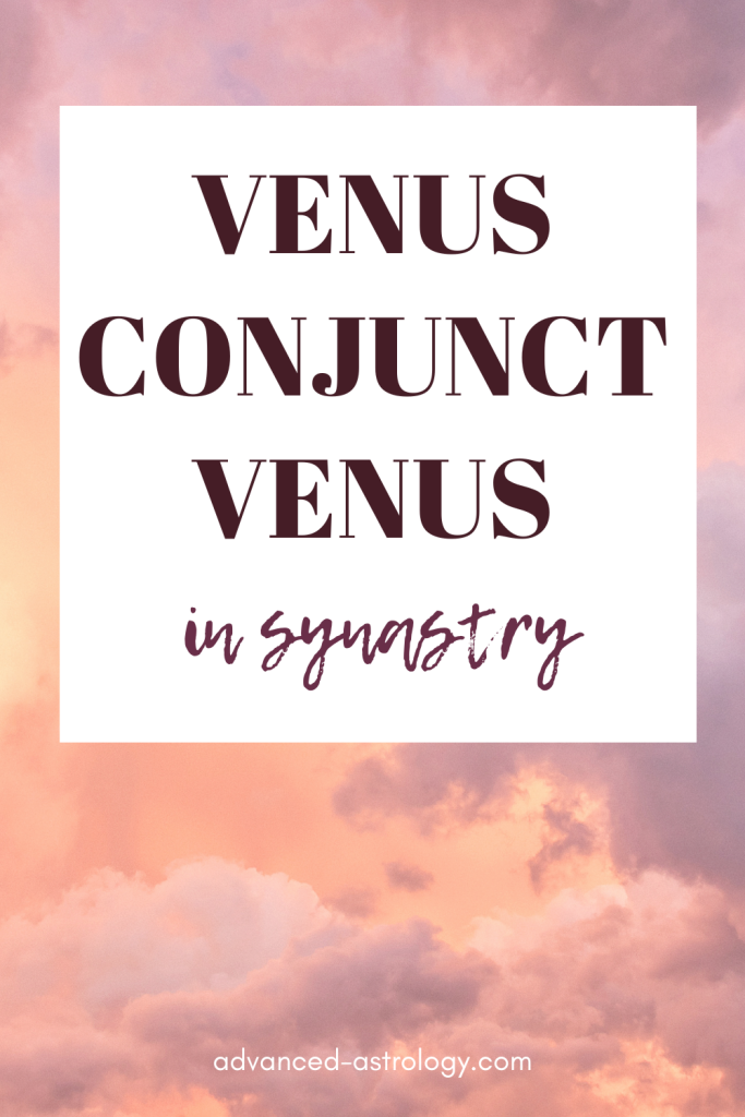 Venus conjunct Venus synastry