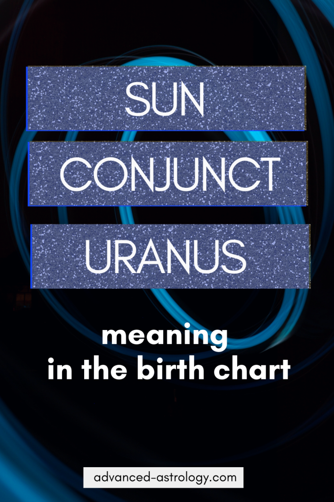 Sun conjunct Uranus natal