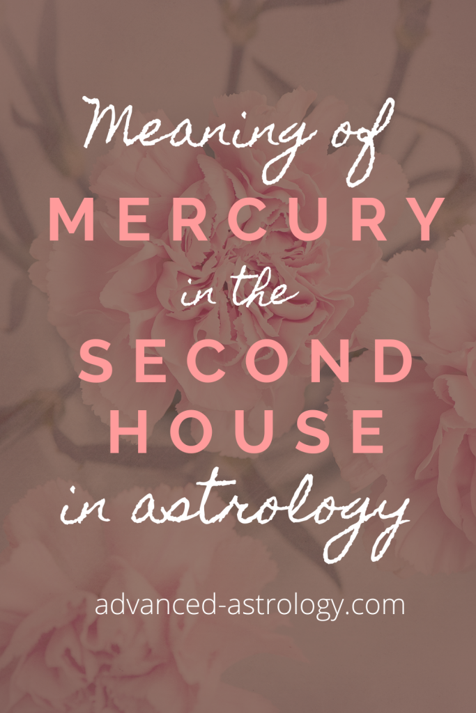 natal Mercury in 2nd house